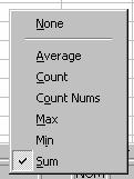 Excel 2000: Worksheets b Working with functions The AutoCalculate feature The status bar provides constant feedback on what is going on in any open workbook currently displayed.