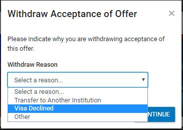 4. In the Withdraw Reason, select Visa Declined, then select Continue.