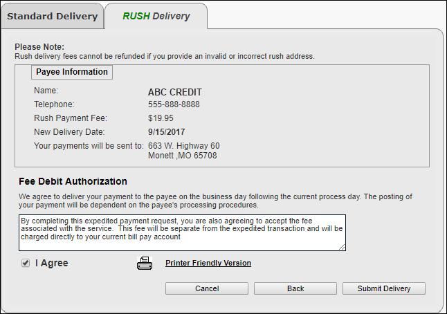 The subscriber must agree to the Fee Debit Authorization to schedule the rush payment.