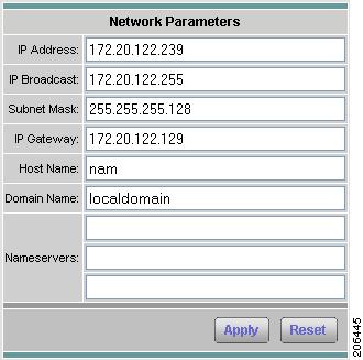 System Administration Figure 2-7 Network Parameters Dialog Box Enter or change the information in the Network Parameters Dialog Box (Table 2-6): Note NAM 4.