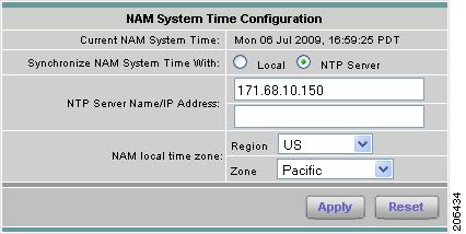 System Administration NAM System Time You can set the NAM system time locally using the NAM VB CLI clock set command or using one or more external NTP servers.