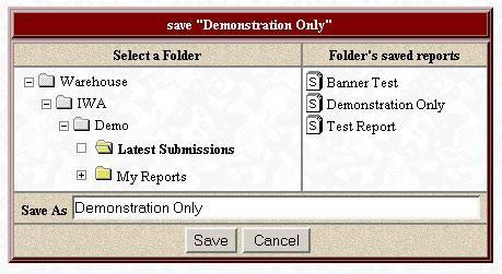 You must have a personal folder available to receive the saved report. See Creating Personal Folders for help on creating a personal folder.