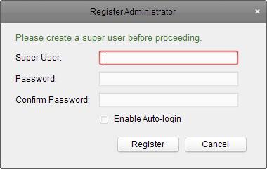 Chapter 2 Live View 2.1 User Registration and Login For the first time to use ivms-4200 client software, you need to register a super user for login. 1. Input the super user name and password. 2. Confirm the password.