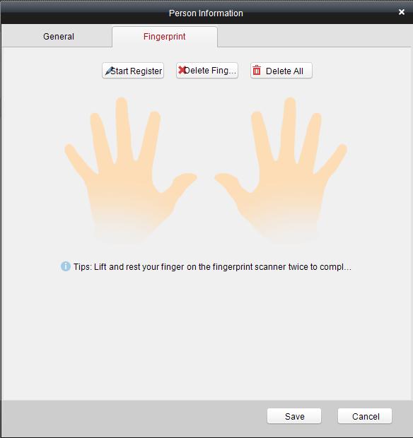 1. In the personal information interface, click the Fingerprint button. 2. Click the Start Register button, and select the fingerprint to be input. 3.