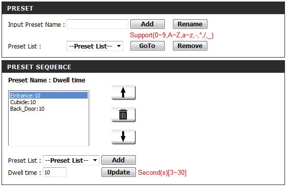 Preset List: To add a preset to the sequence, select it from the dropdown box at the bottom of this window, set the Dwell time to determine how long the camera view will stay at that preset, then
