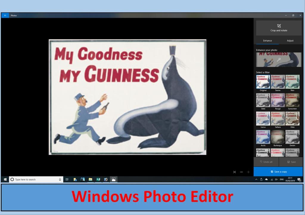 Windows PHOTO Photograph editing system which doesn t have all the Bells and Whistles of the