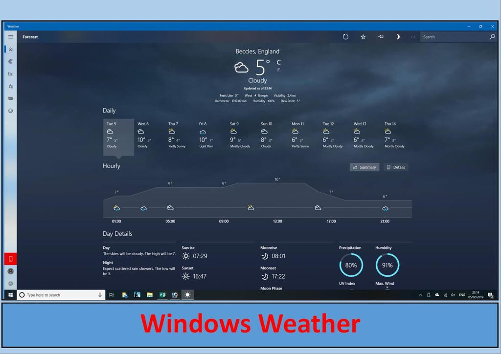 Windows WEATHER A useful application which also does not need access using an Internet Browser.