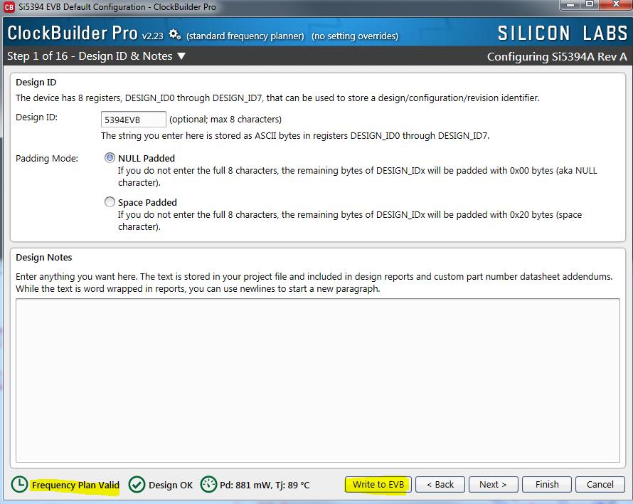 Using the Si5394 EVB Figure 10.14. Design Wizard Note that you can click on the icon on the lower left hand corner of the menu to confirm if your frequency plan is valid.