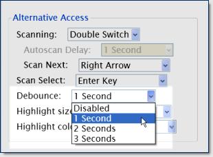 Debounce: Available for both Single Switch and Double Switch. Select the length of time in which repeated selection is ignored, between 1 and 3 seconds.