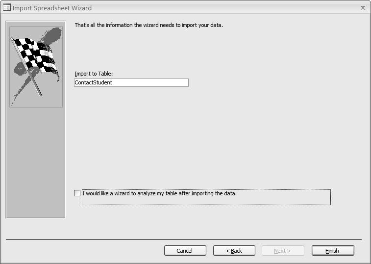 13. Click on Next. The correct table name should be in the edit box. 14. Click on Finish. It the import was successful, the following dialog box is displayed.