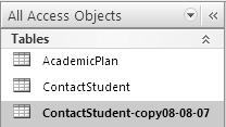 Select Paste from the shortcut menu. 5. When prompted: Name the copy ContactStudent-copy (today s date).