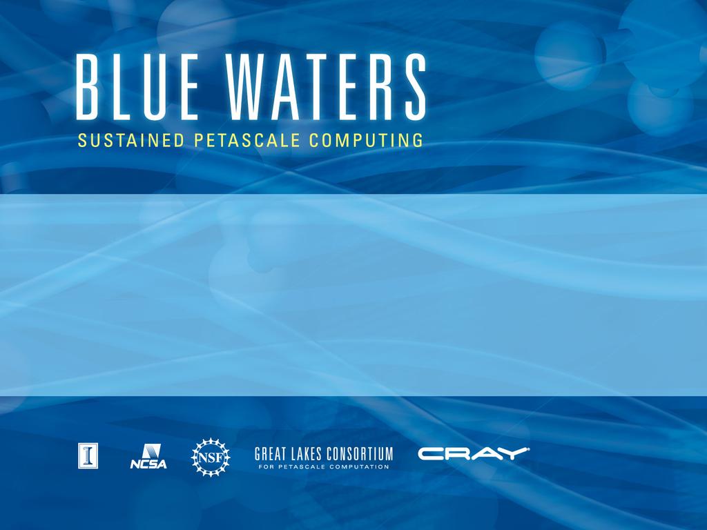 Application I/O on Blue Waters