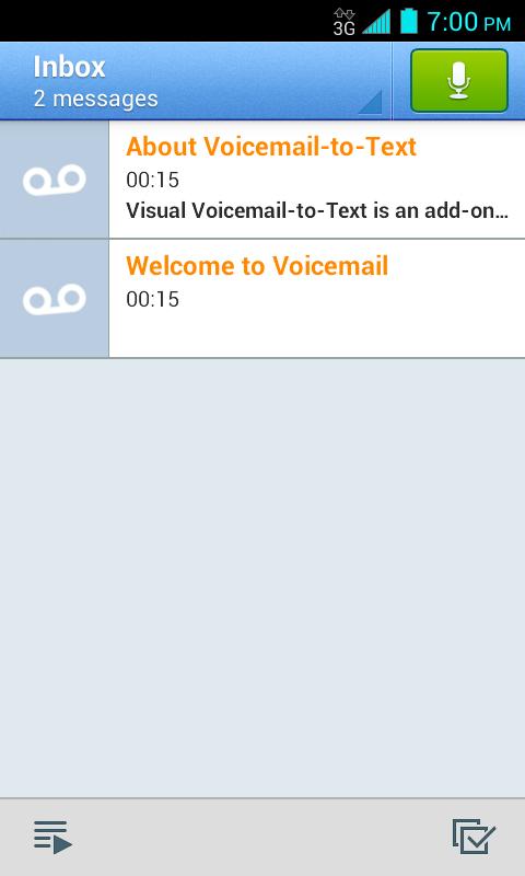 Review Visual Voicemail Visual Voicemail lets you easily access and select which messages you want to review. 1. Touch Home > > Voicemail. You will see the voicemail inbox.