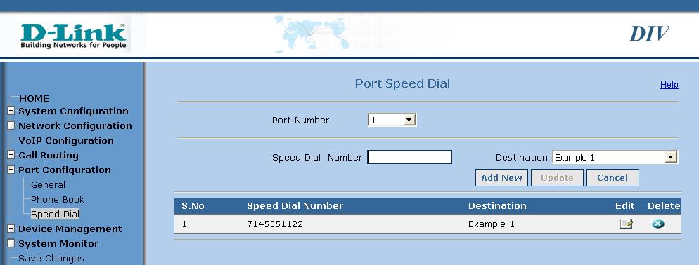 Port Speed Dial: Edit: Delete: Add New: Here you can manage the per port speed dial entries.