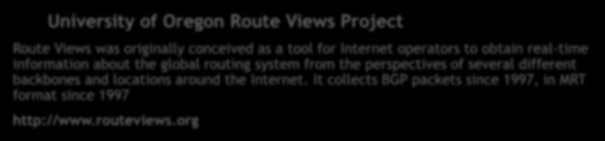BGP route collectors University of Oregon Route Views Project
