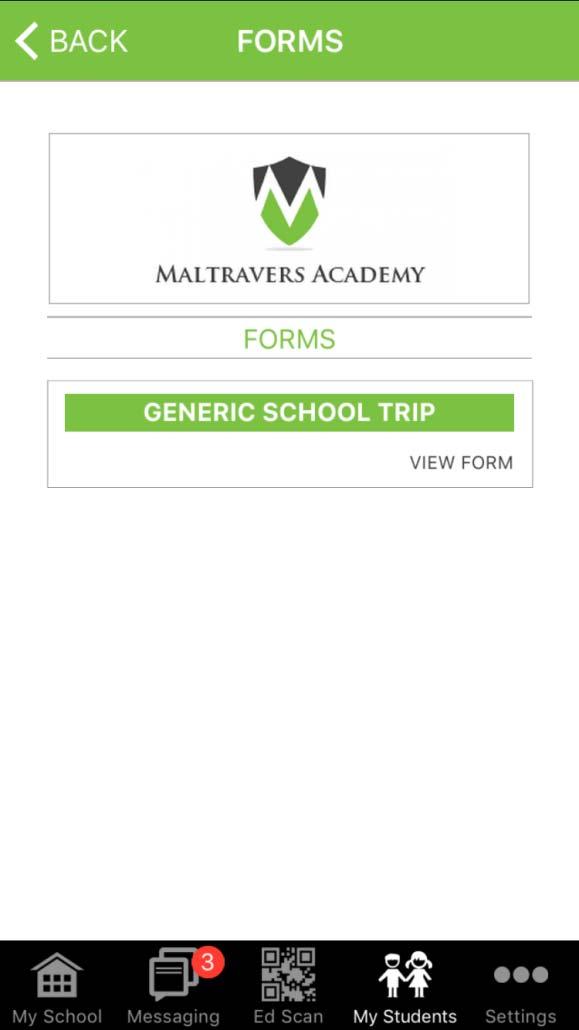 Once you have selected Forms, you will be navigated to a screen displaying all forms that the school have sent you for