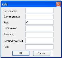 Add: Click Add button to input FTP server s server name, address, port number, user name, password, and upload path, click OK to confirm the setting.