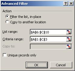 Select Data Filter Advanced Filter, and define the List range (A6:C10), the criteria range (A1:D3) 4.