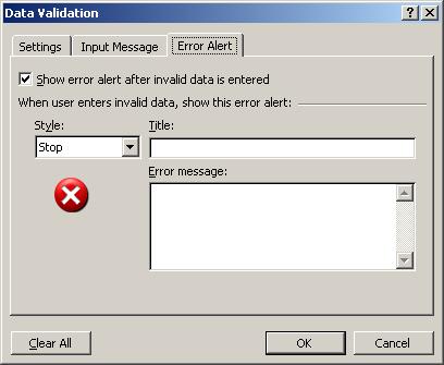 6.2 Types of messages you can display For each cell you validate, you can display two different messages: one that appears before the user enters data, and one that appears after the user tries to