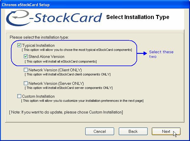 4. At "Select Installation Type" screen, select "Typical Installation" and "Stand Alone Version".
