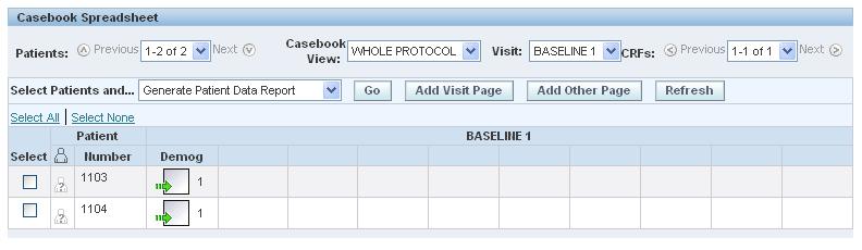 Click the Go button next to Open Patient Casebooks. The Casebooks page will display with the BASELINE 1 visit ecrfs in the Casebook spreadsheet. OR 1.