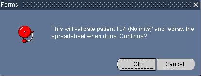 VALIDATING A SITE OR A PATIENT Each database has an automatic validation process to run edit checks on a nightly basis.