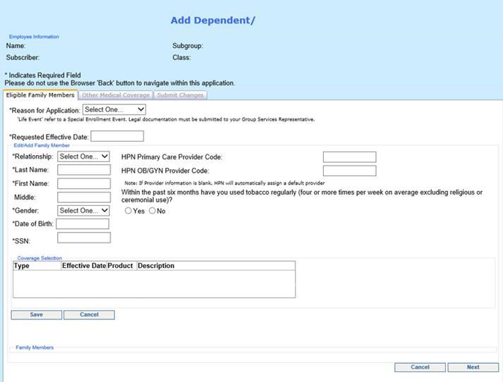 Add Dependent If you selected Add Dependent, enter the requested information.