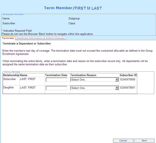 Termination of a Member If you selected Term Member, complete a search to locate the member (dependent or subscriber).