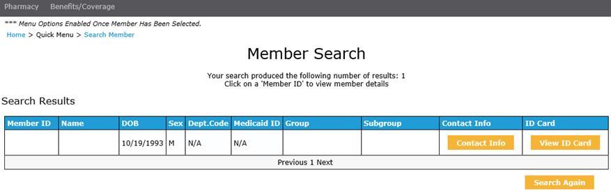 Select a Member If an employer wants to search for a subscriber only, enter the 9 digits