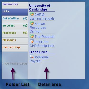 The Home page is made up of two areas: the folders list and the detail area The list of folders and the order that they are presented are controlled by the pages; Link Section, Bookmark folder and