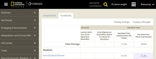 Using the Gradebook (continued) Viewing Grades Once a student