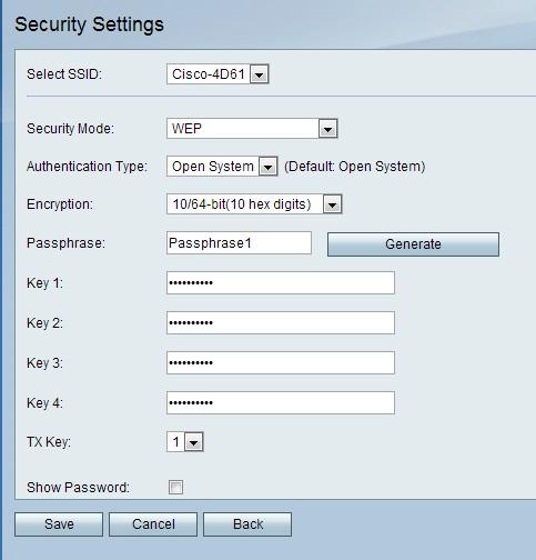 Step 1. From the Security Mode drop-down list choose WEP. Step 2. From the Authentication Type drop-down list choose an authentication type for the wireless network.