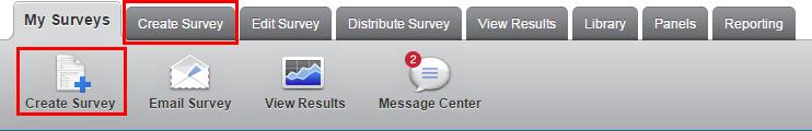 D. Create Survey To create a new survey, you can either click on the Create Survey tab, or click the Create