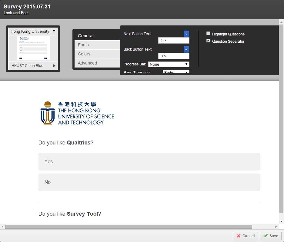 Select a Survey Theme 1. Click the Look & Feel button at the Edit Survey tab.