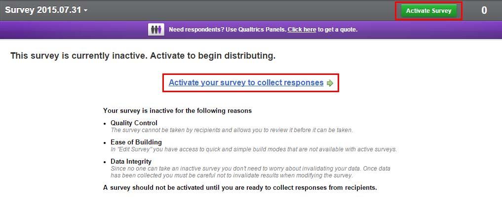 You can also use other social media to distribute your survey to the respondent. Activate Survey 1. This is the simplest way to activate a survey.