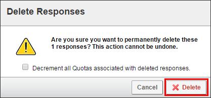 6. The Delete Responses dialog will appear. Click the Delete button to confirm the action. View Responses in Progress 1. Click the Responses button at the View Results tab. 2.