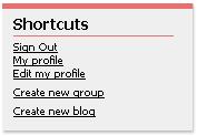 Community > Shortcuts Displays shortcuts to various community-related actions based on the current context.