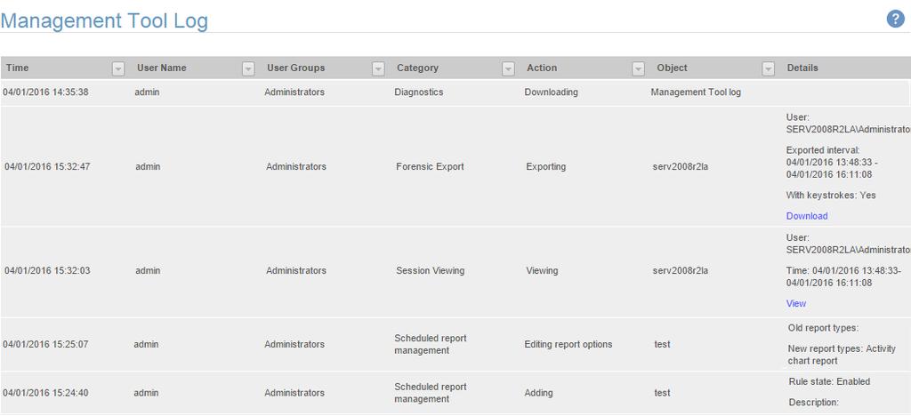 Management Tool Log Audit all user activities performed in the Management Tool via