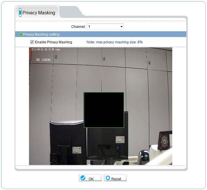 Page: 34 Click ENABLE PRIVACY MASKING to enable the feature, then dragging the mouse to draw the perimeter of the area you want to mask.