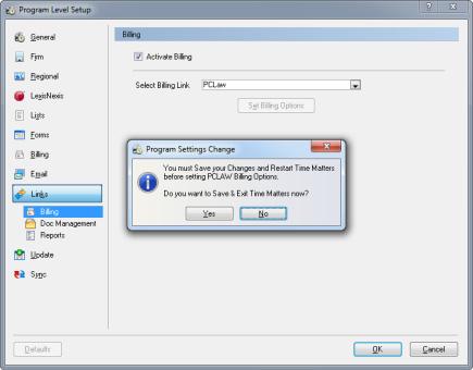 Time Matters Program Level Configuration 1. In Time Matters, select the File menu, point to Setup, point to General, and then click Program Level. 2.