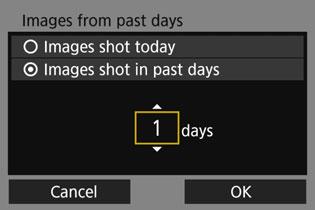 Images shot up to nine days ago can be specified. Select an item, then press <0>.
