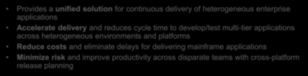 costs and eliminate delays for delivering mainframe