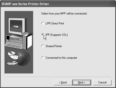 INSTALLING THE PRINTER DRIVER / PC-FAX DRIVER 9 When you are asked how the printer is connected, select [IPP] and click the [Next] 11 Enter the machine's URL and click the [Next] Enter the URL in the