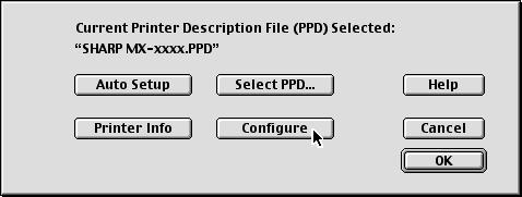 (1) Make sure that the machine is selected in the "Select a PostScript Printer" list, and then click the [Setup] button followed by the [Select PPD] (2) Select the PPD file for your model and click
