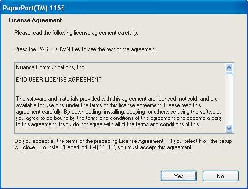 Installing the Driver & Software Windows 5 After reading and accepting the ScanSoft PaperPort 11SE