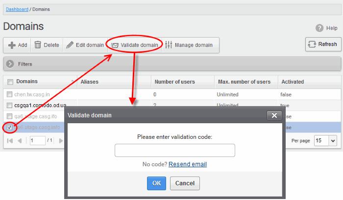 3.2.1.1.4 Validate Domains All domains in CDAS MSP have to be validated in order to demonstrate your ownership of the domains.