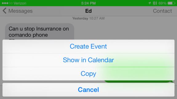 Quickly create events from imessage. You ll still need to fill in some of the details, but it is an easy way to make sure you don t forget an event, and more reliable than Siri.
