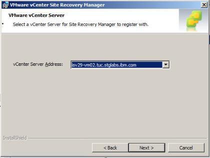 Figure 21: Site Recovery Manager installation at the protected site 2. Select the vcenter server at the protected site from the drop-down list.