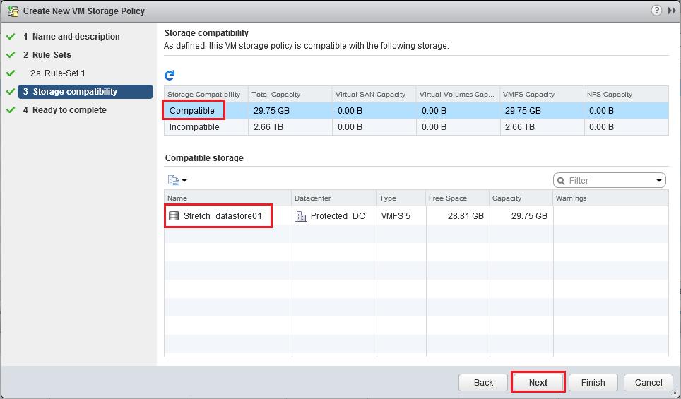Figure 34: Selecting compatible storage in a create storage policy wizard 6. Confirm the information provided on the next page and click Finish to create a new VM storage policy. 7.