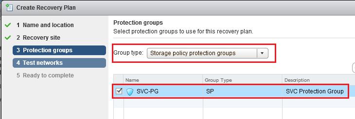 Figure 56: Selecting a protection group to create recovery plan 5. Select the networks that will be used while running the recovery plan and click Next. 6.